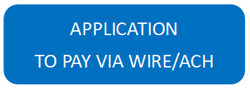 Application to Pay Via Wire/ACH