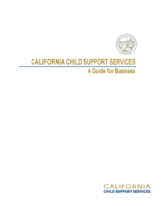 California Child Support Services A Guide fo Business